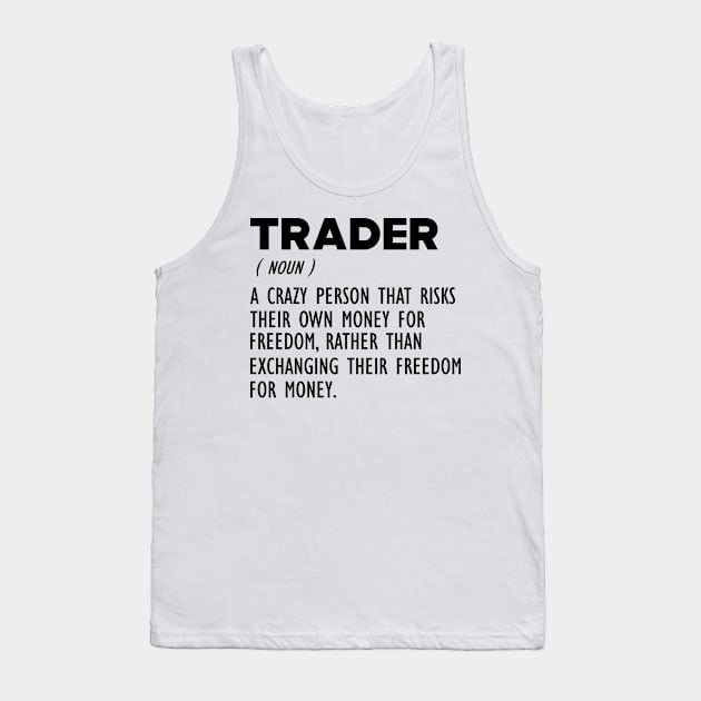 Trader Definition Tank Top by KC Happy Shop